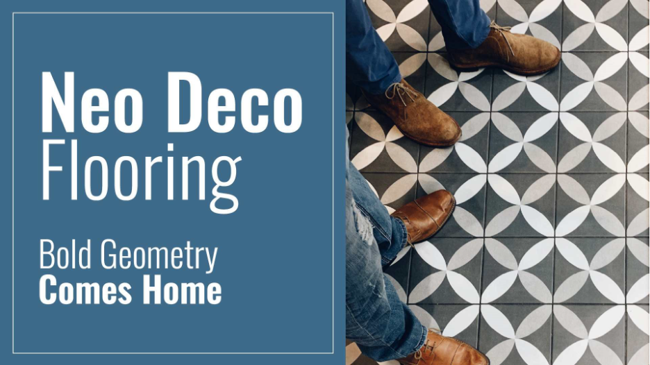 Neo Deco flooring with bold black-and-white geometric tile pattern and people standing on the floor, with text reading “Neo Deco Flooring: Bold Geometry Comes Home”